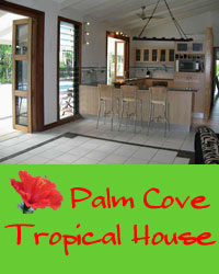 Palm Cove Tropical House
